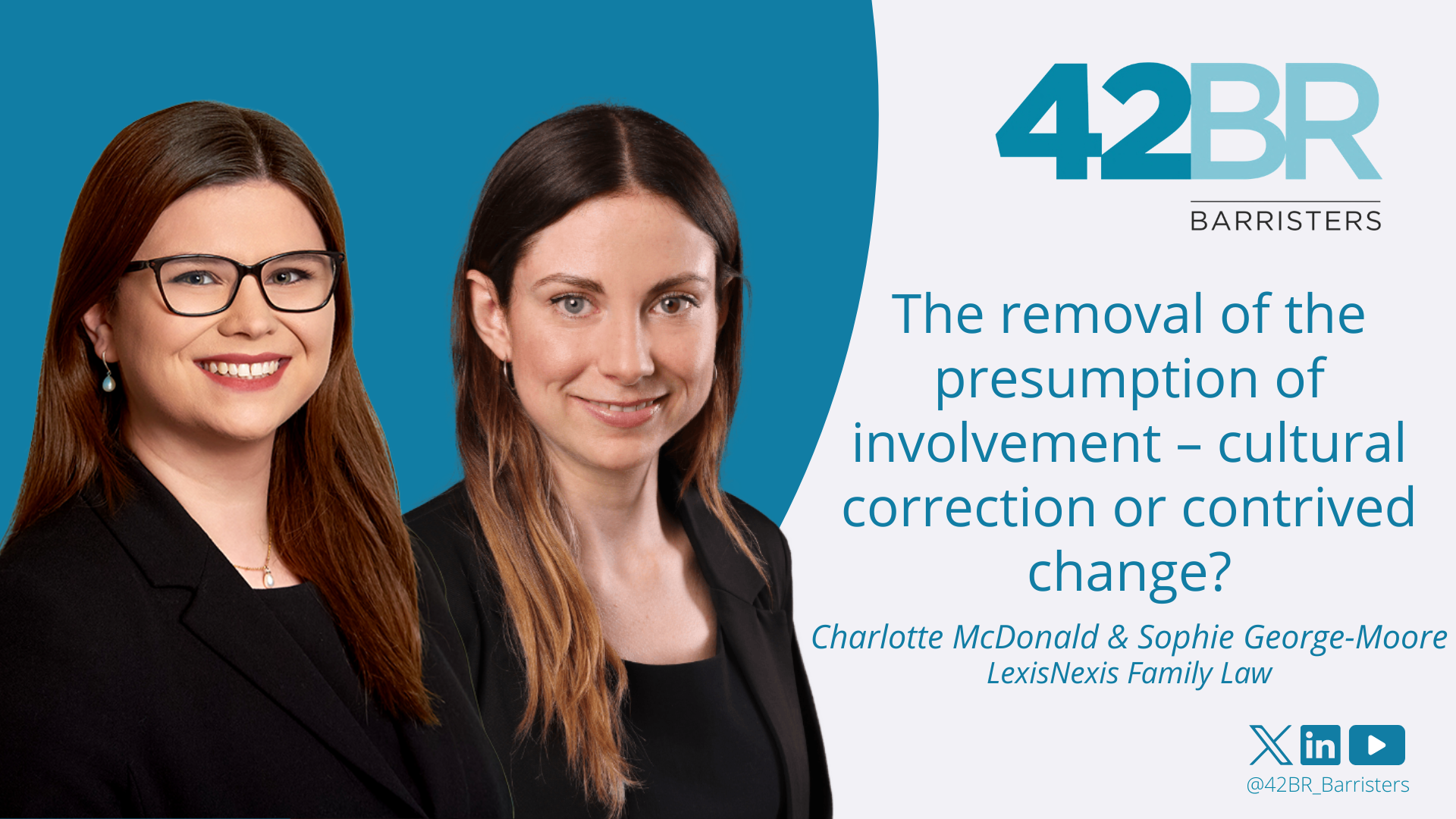 The removal of the presumption of involvement – cultural correction or contrived change?