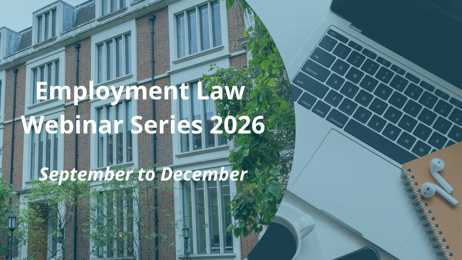 Employment Law Webinar Series - September to December 2026