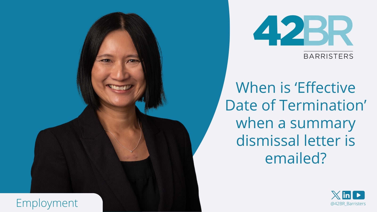 When is 'Effective Date of Termination' when a summary dismissal letter is emailed?