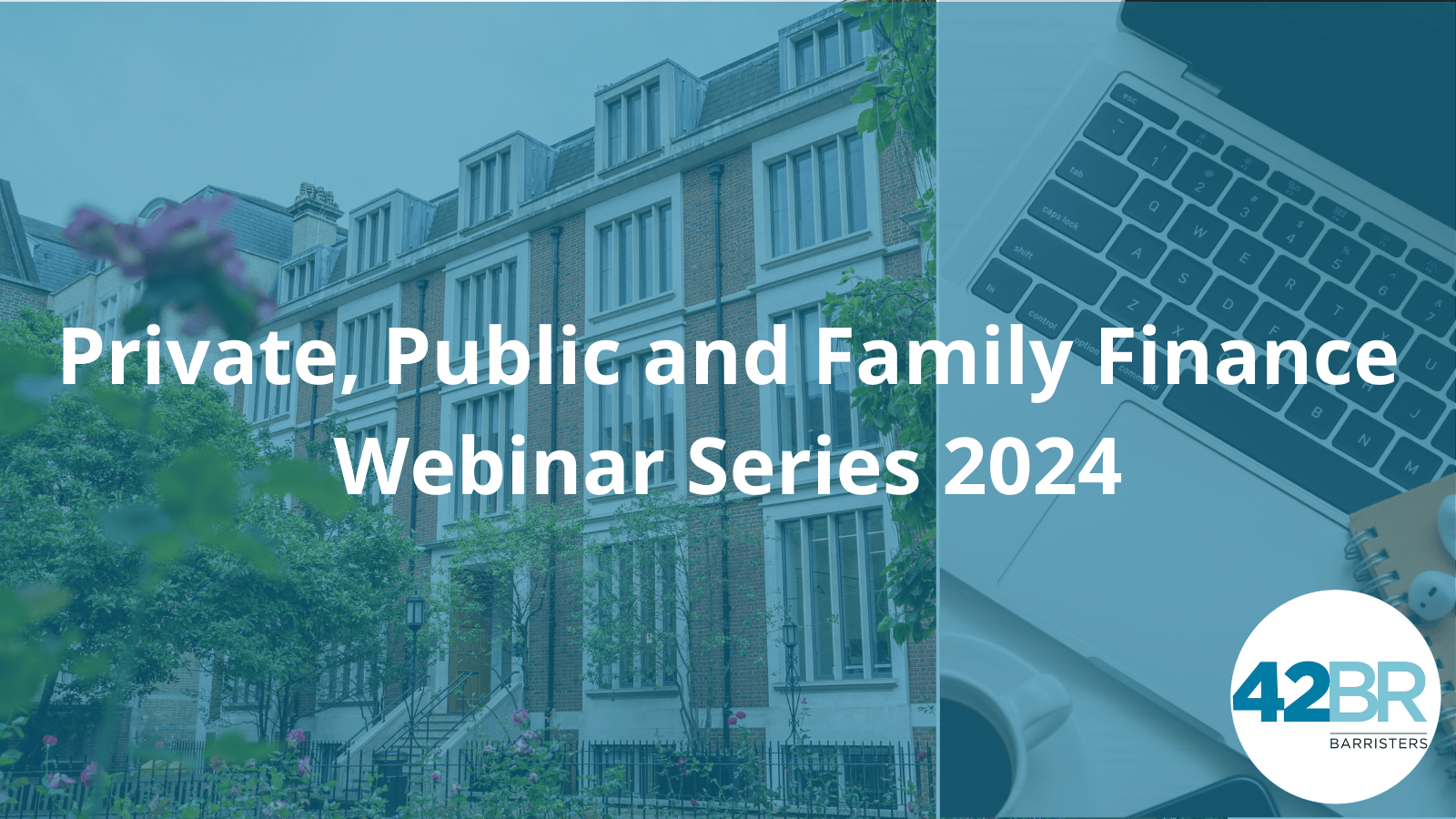 Private, Public and Family Finance Webinar Series 2024