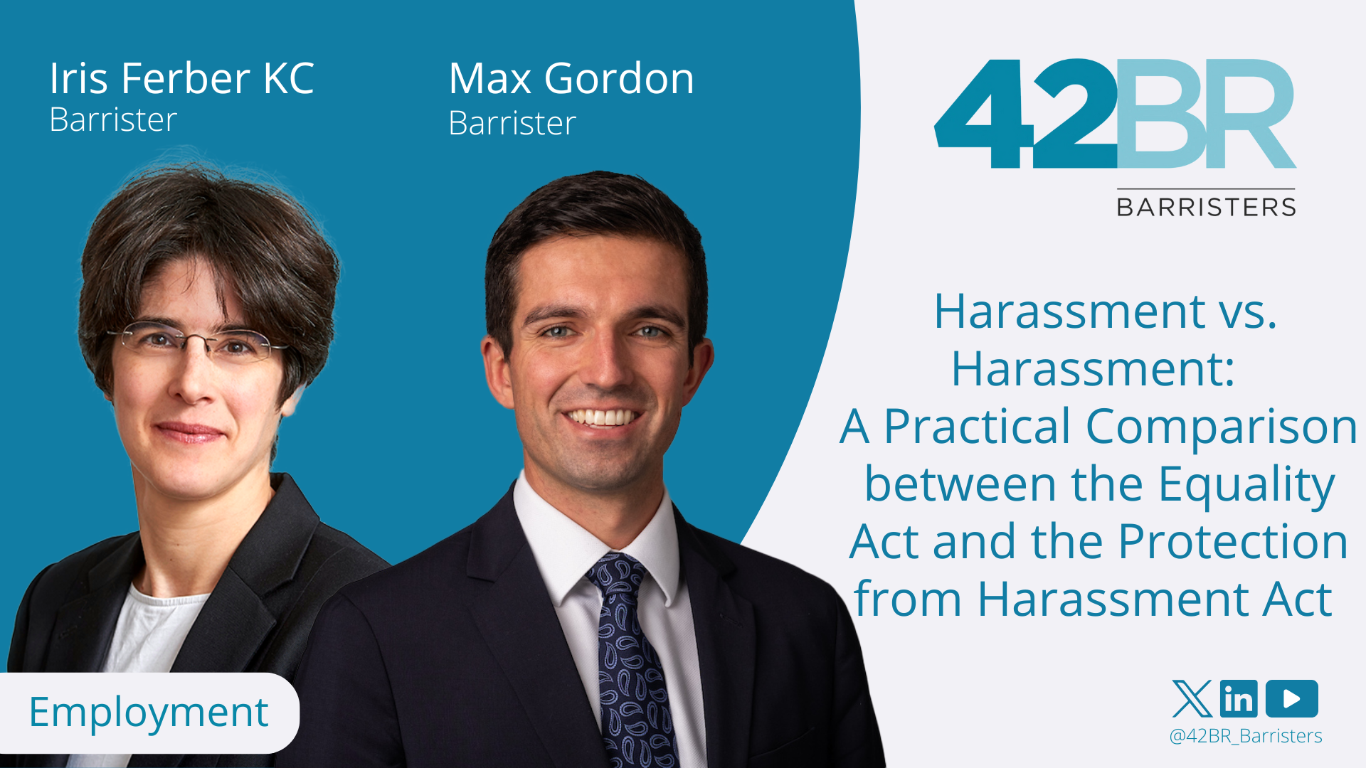 Harassment vs. Harassment: A Practical Comparison between the Equality Act and the Protection from Harassment Act